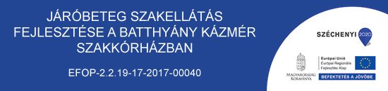 Járóbeteg szakellátás fejlesztése a Batthyány Kázmér Szakkórházban